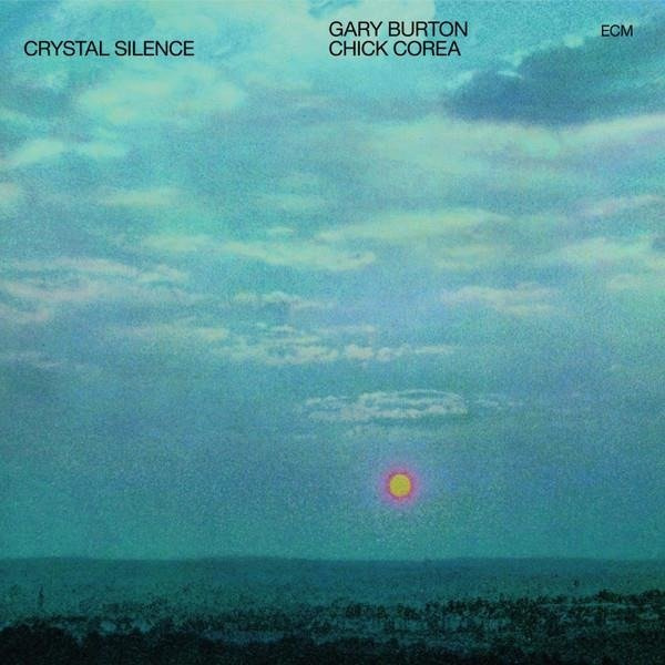 CHICK COREA & BURTON Crystal Silence LP