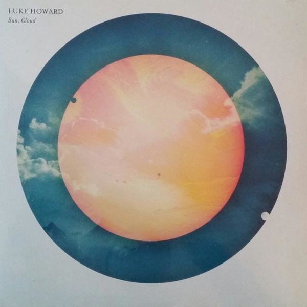 LUKE HOWARD Sun, Cloud LP