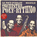 T.P. ORCHESTRE POLY-RYTHMO Madjafalao LP LP+CD