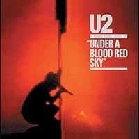 U2 Under A Blood Red Sky LP