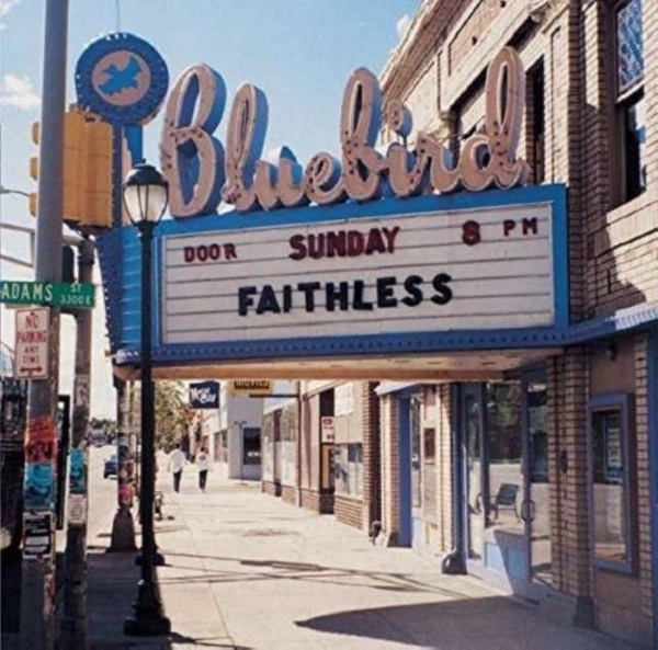 FAITHLESS Sunday 8Pm LP