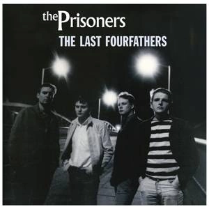 PRISONERS Last Fourfathers LP