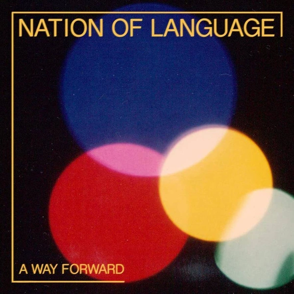 NATION OF LANGUAGE A Way Forward LP
