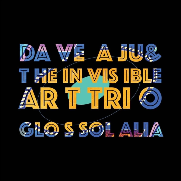 DAVE AJU & THE INVISIBLE ART TRIO Glossolalia LP