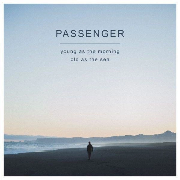 PASSENGER Young As The Morning Old As The Sea Lp LP