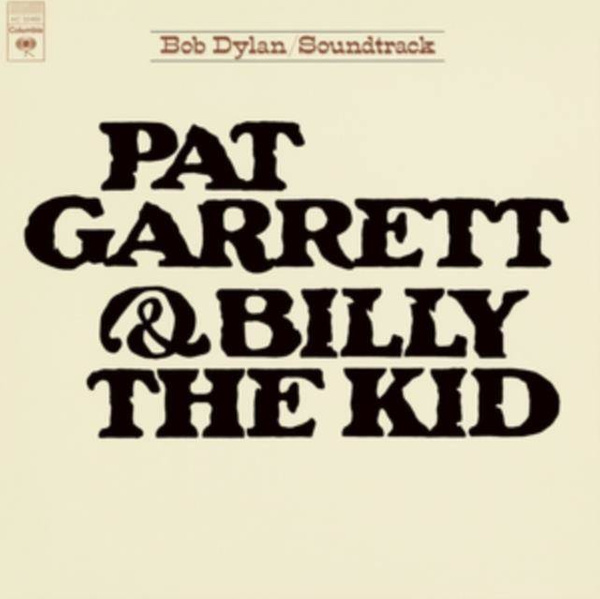 BOB DYLAN Pat Garrett & Billy The Kid LP