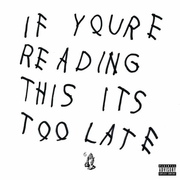 DRAKE If You're Reading This It's Too Late  2LP